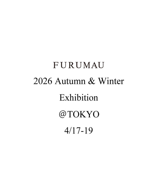 2026Autumn＆Winter Exhibition @TOKYO 4/17(金)-19(日)