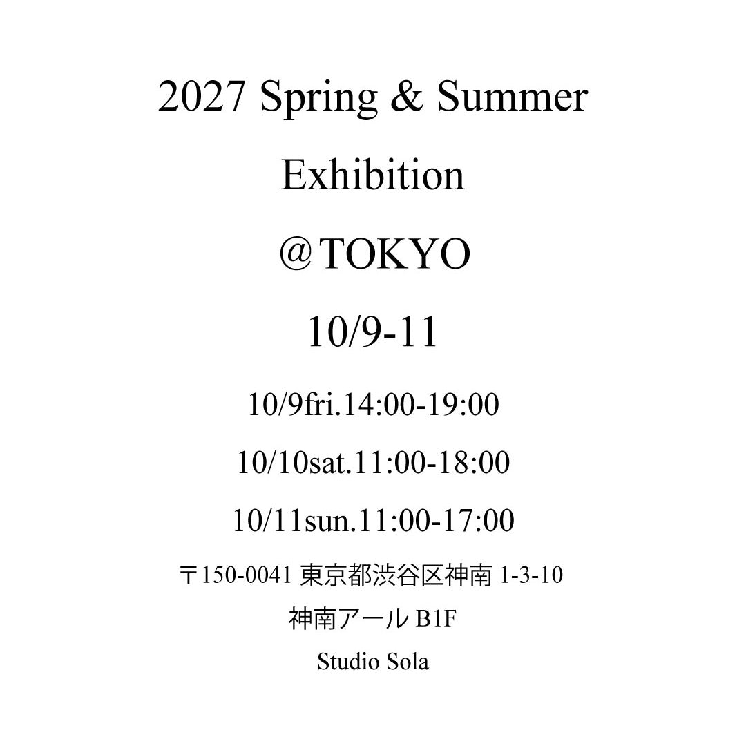 2025Autumn＆Winter Exhibition @TOKYO April 18th (Fri) - 20th (Sun)
